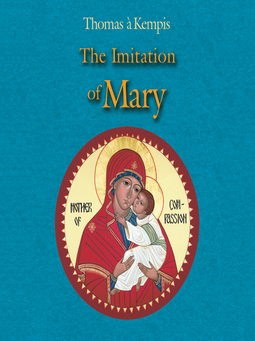 Title details for The Imitation of Mary by Thomas à Kempis - Wait list